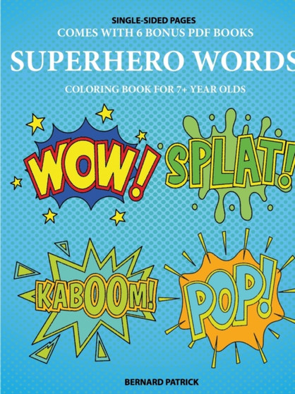 Coloring Book for 7+ Year Olds (Superhero Words)