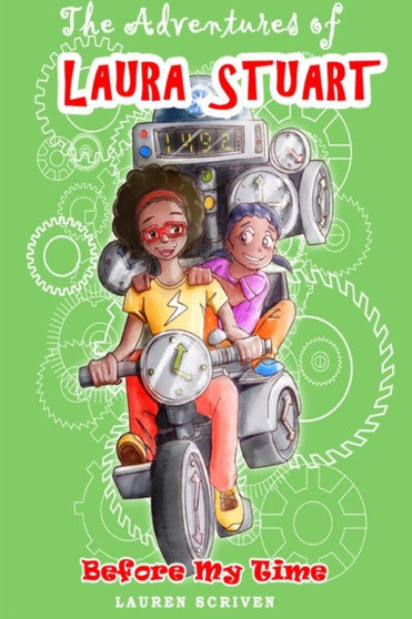 The Adventures of Laura Stuart Before My Time