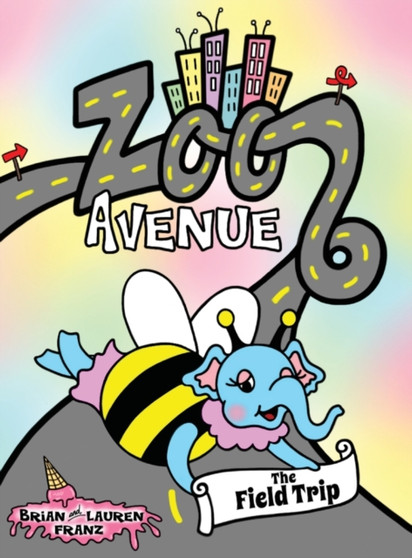 Zoo Avenue : The Field Trip