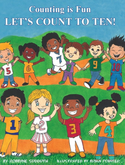 Counting is Fun : Let's Count to Ten! : 1