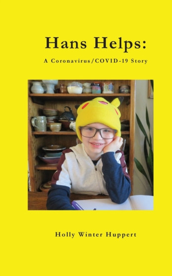 Hans Helps : A Coronavirus/COVID-19 Story