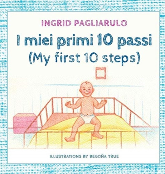 I miei primi 10 passi : My first 10 steps