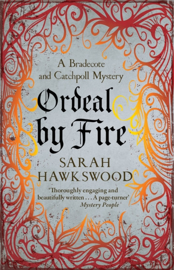 Ordeal by Fire : The unputdownable mediaeval mystery series