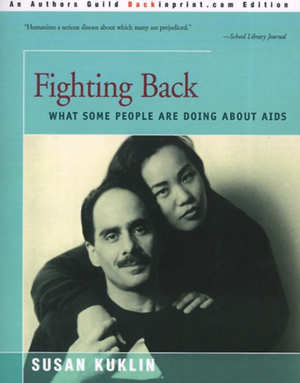 Fighting Back : What Some People Are Doing about AIDS