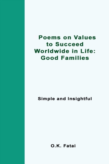 Poems on Values to Succeed Worldwide in Life - Good Families : Simple and Insightful