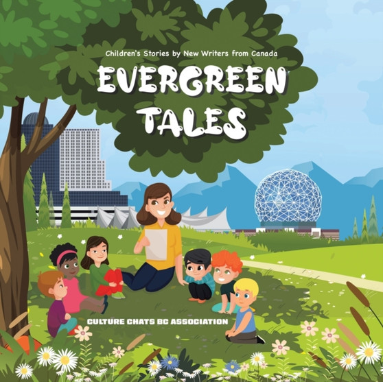 Evergreen Tales : Children's Stories by New Writers from Canada