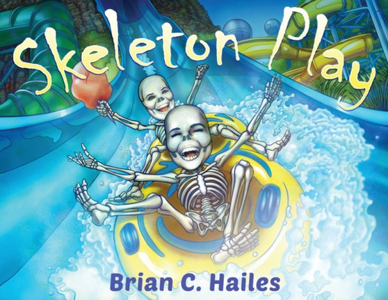 Skeleton Play : A Fun, Rhyming Halloween Book for Kids! : 1