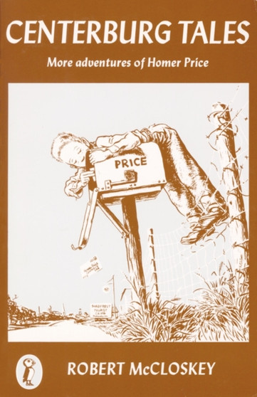 Centerburg Tales : More Adventures of Homer Price