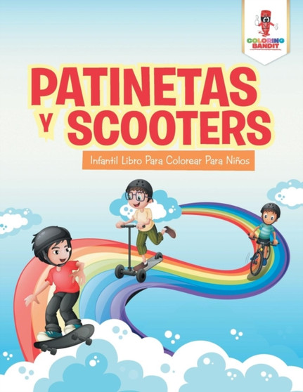 Patinetas Y Scooters : Infantil Libro Para Colorear Para Ninos