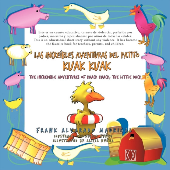 Las increibles aventuras del Patito Kuak Kuak : The Incredible Adventures of Kuack Kuack, the Little Duck