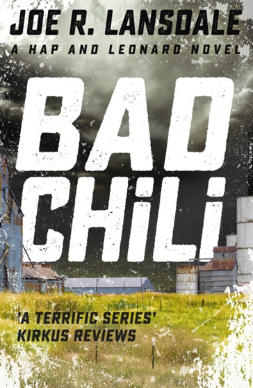Bad Chili : Hap and Leonard Book 4