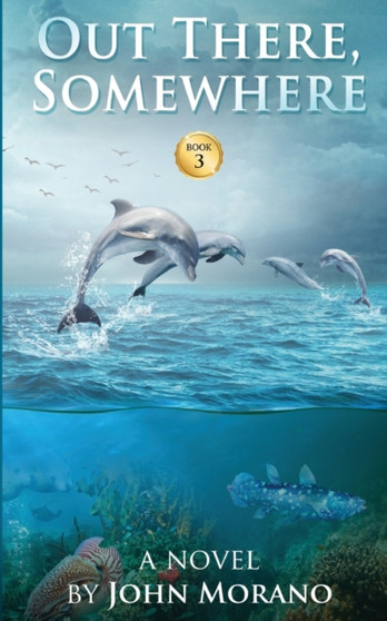 Out There, Somewhere : 3