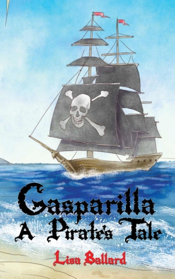 Gasparilla : A Pirate's Tale