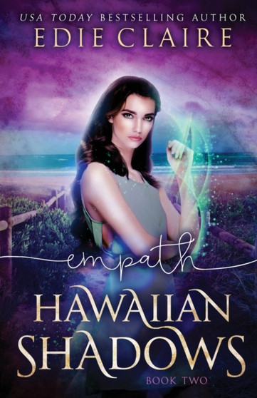 Empath (Hawaiian Shadows, Book Two) : 2