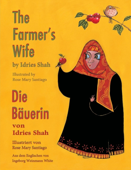 The Farmer's Wife -- Die Bauerin : Bilingual English-German Edition / Zweisprachige Ausgabe Englisch-Deutsch