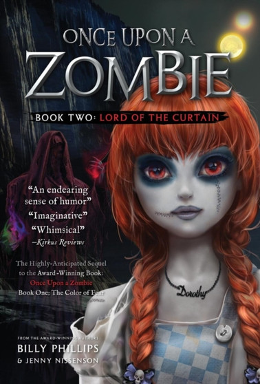 Once Upon a Zombie : Book Two: The Lord of the Curtain : 2