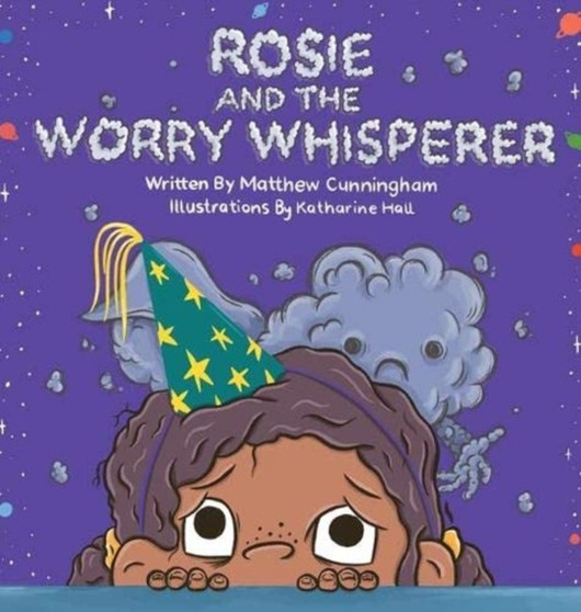 Rosie and the Worry Whisperer