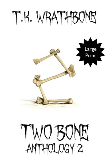 Two Bone : Anthology 2 (Large Print)
