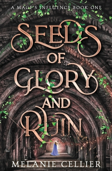 Seeds of Glory and Ruin : 1