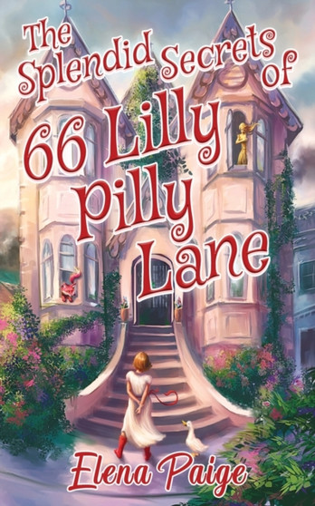 The Splendid Secrets of 66 Lilly Pilly Lane : 1