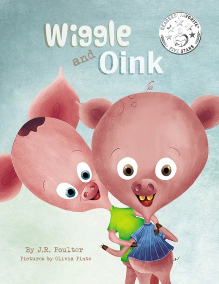 Wiggle Wiggle and Oink