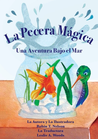 La Pecera Magica : Una Aventura Bajo el Mar: Spanish classroom version : 4