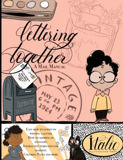 Lettering Together : A Mail Manual