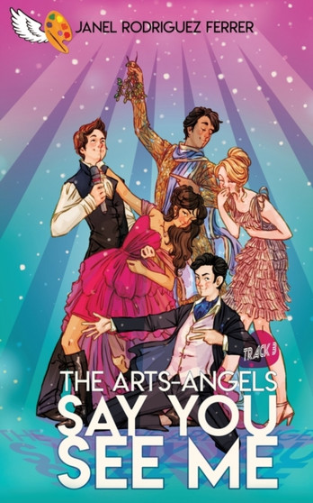 Say You See Me : The Arts-Angels Track 3 : 3