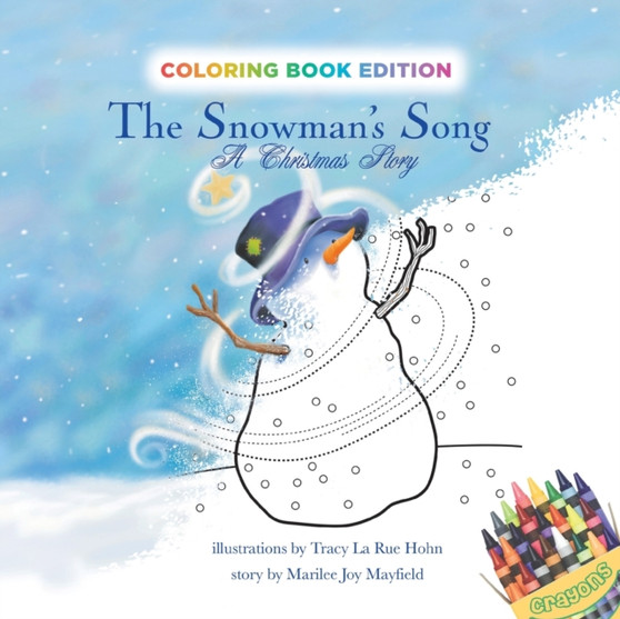 The Snowman's Song : A Christmas Story, Coloring Book Edition