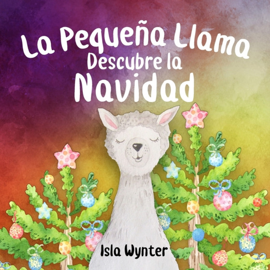 La Pequena Llama Descubre la Navidad : 1