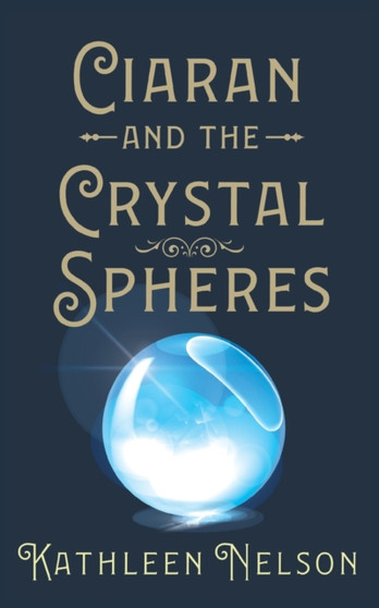 Ciaran and the Crystal Spheres