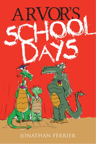 Arvor's Schooldays
