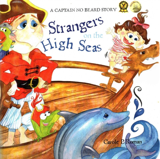 Captain No Beard : Strangers on the High Seas, Book 4 of the Captain No Beard Series : 4