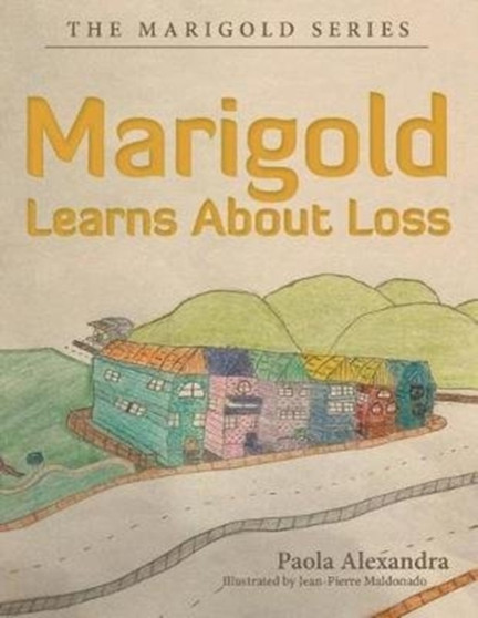 Marigold Learns about Loss : The Marigold Series