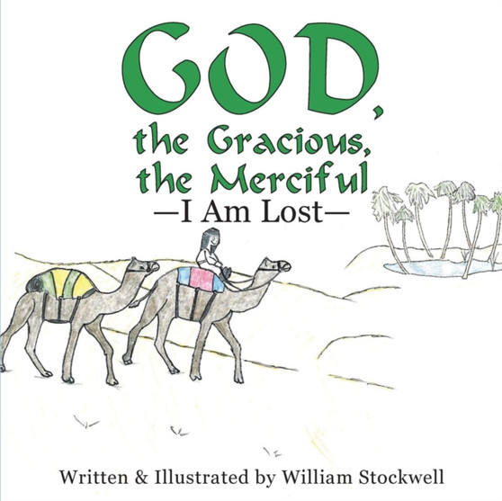 God, the Gracious, the Merciful-I Am Lost