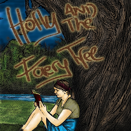 Holly and The Faery Tree