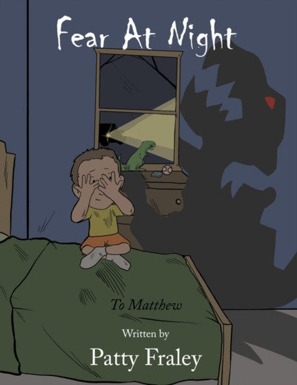 Fear At Night : To Matthew
