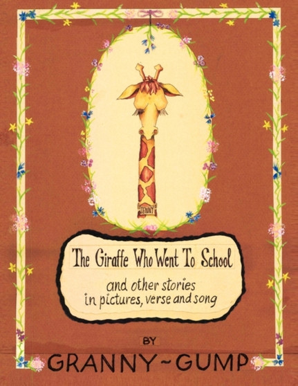 The Giraffe Who Went to School