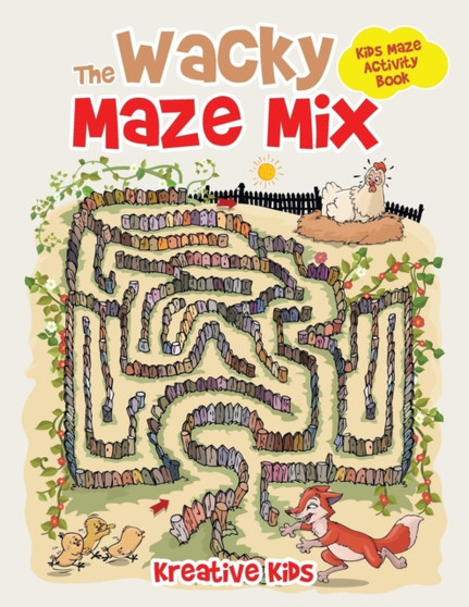 The Wacky Maze Mix : Kids Maze Activity Book