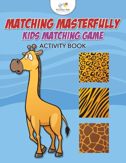 Matching Masterfully : Kids Matching Game Activity Book Matching Masterfully : Kids Matching Game Activity Book