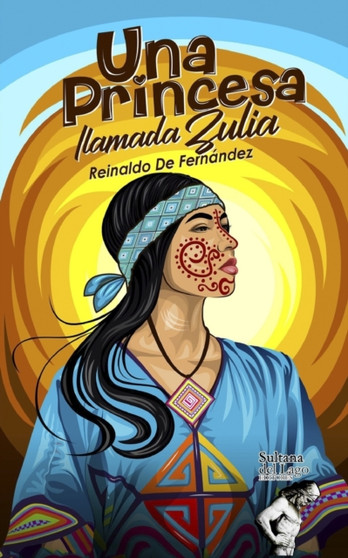 Una princesa llamada Zulia