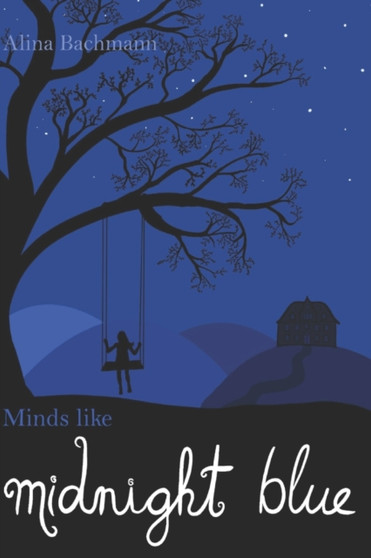 Minds like midnight blue : 1