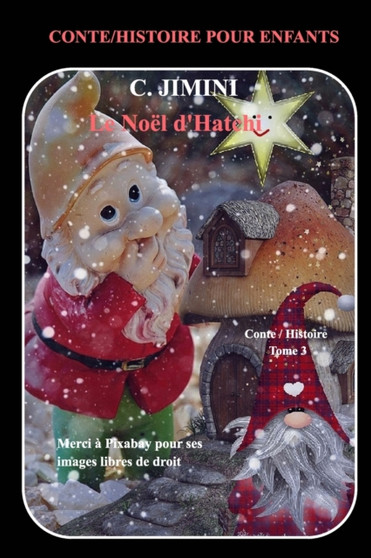 Le Noel d'Hatchi Conte / Histoire pour enfants : Tome 3