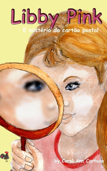 Libby Pink e o misterio : do cartao postal