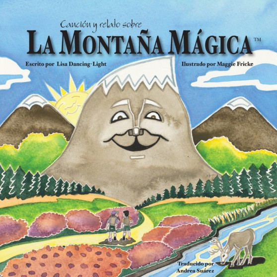 Cancion y relato sobre La Montana Magica