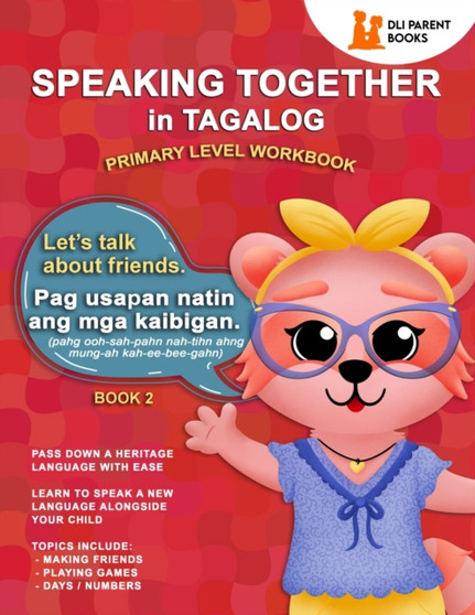 Speaking Together in Tagalog : Let's Talk About Friends