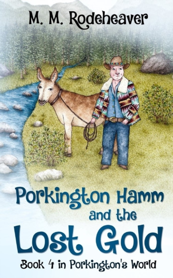 Porkington Hamm and the Lost Gold : 4