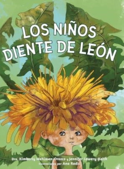 Los Ninos Diente de Leon