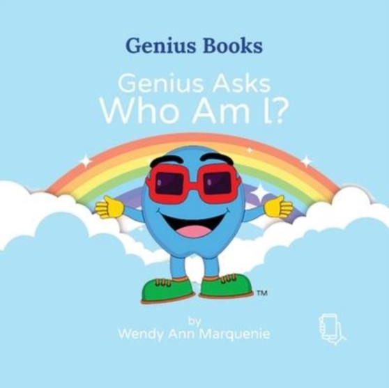 Genius Asks Who Am I?