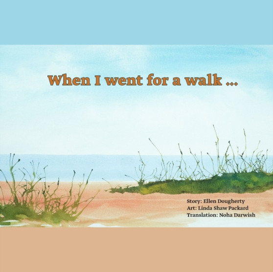 When I went for a walk ... : on the beach (Arabic and English version)